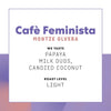 Cafè Feminista: Montze Olvera - Joe Coffee Company