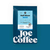 Half Moon (Half Caff) - Joe Coffee Company