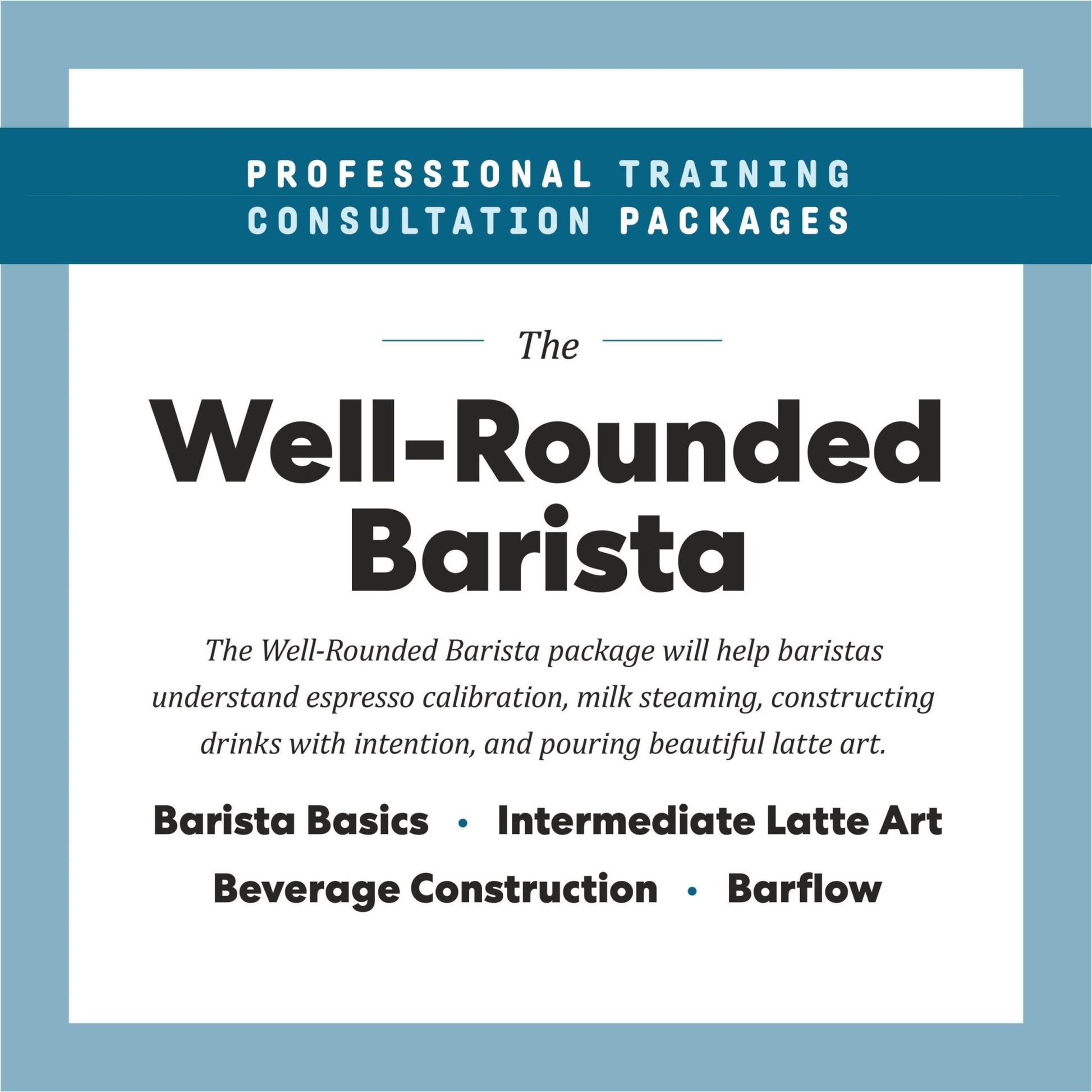 The Well - Rounded Barista - Joe Coffee Company
